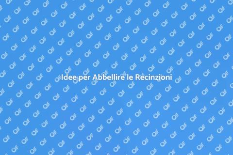 Abbellire Recinzioni Residenziali