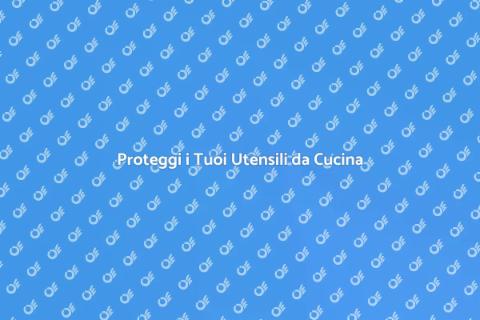 Imballaggio Utensili da Cucina Sicuro