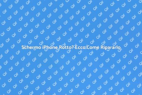 Riparare Schermo iPhone: Guida Pratica