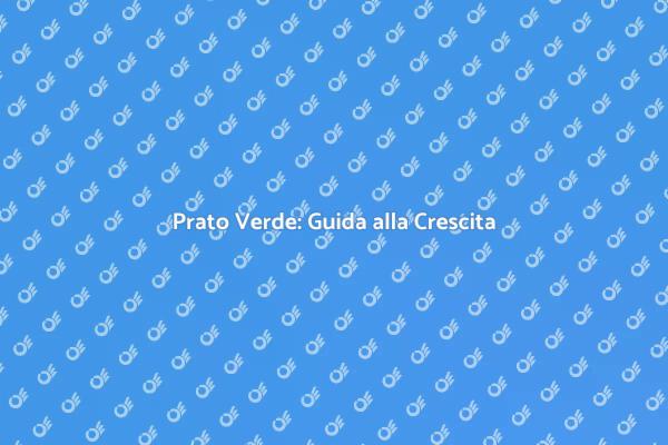Segreti per un Prato da Sogno