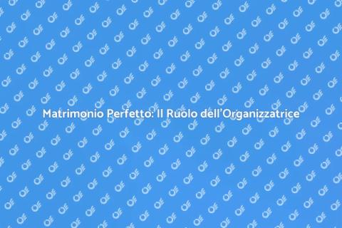 Organizzatrice Matrimoni: Magia e Successo