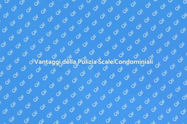 Igiene e Comfort nelle Scale Condominiali