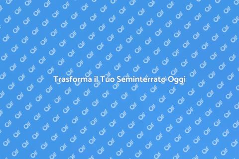 Ristrutturare il Seminterrato con Stile