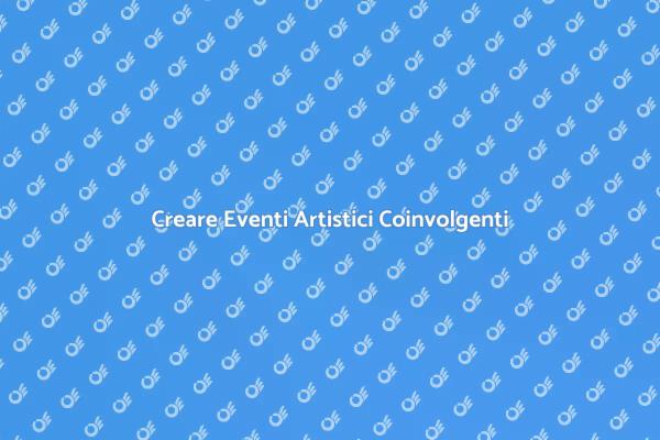Come Pianificare Eventi Artistici