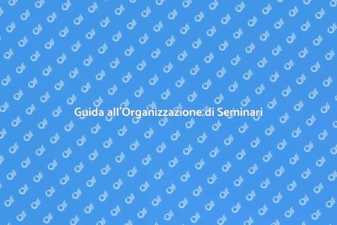 Organizzare un Seminario di Successo