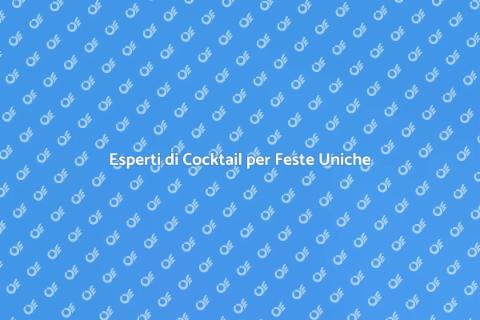 Cocktail Innovativi per le Tue Feste