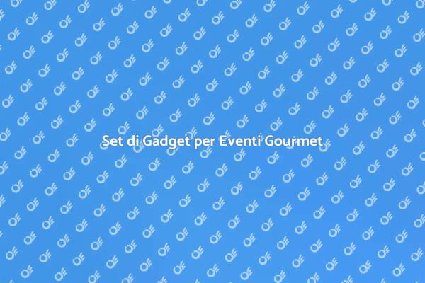 Gadget Unici per Eventi Enogastronomici
