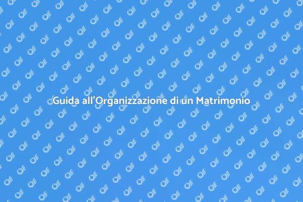 Pianificazione Matrimonio: Ecco Come Fare