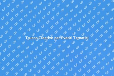 Make Up Artist per Eventi Tematici