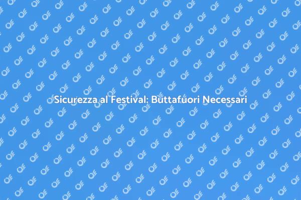 Buttafuori: Sicurezza per Festival di Fumetti