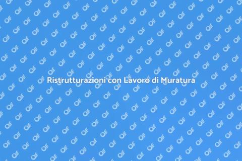 Lavoro di Muratura: Trasformazioni Uniche