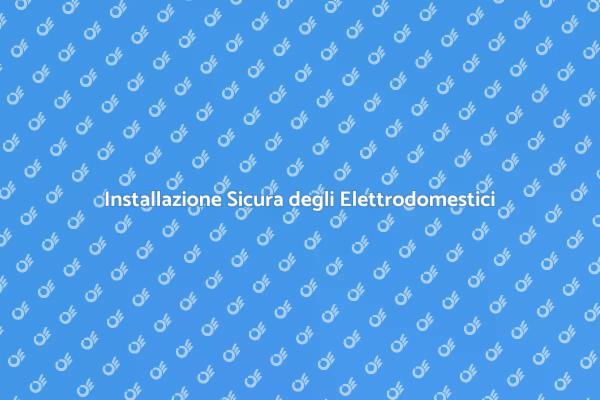 Come Montare Elettrodomestici in Casa