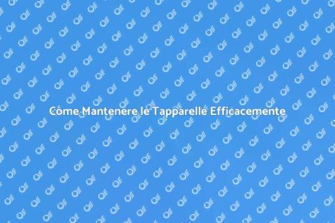 Manutenzione delle Tapparelle: Guida