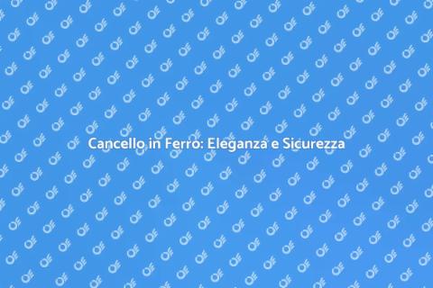 Installazione Cancello in Ferro Elegante