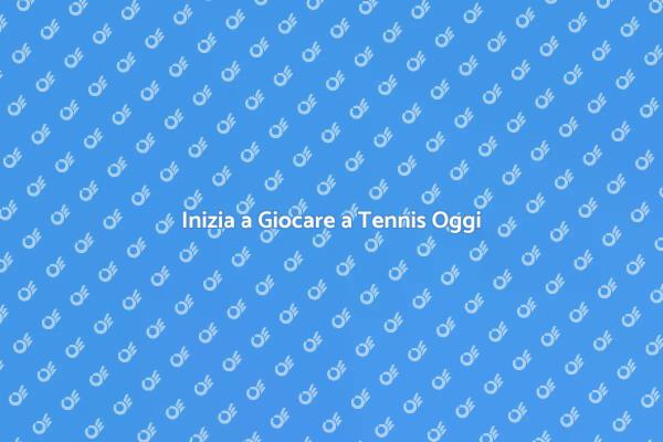 Prendi Lezioni di Tennis e Gioca Meglio