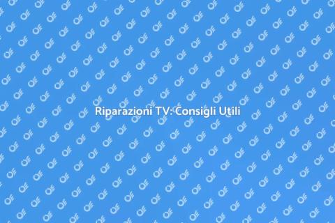 Aggiustare la TV: Guida Pratica