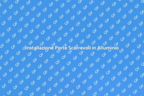 Porte Scorrevoli in Alluminio: Guida