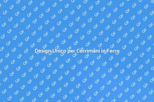 Corrimano in Ferro: Sicurezza e Stile