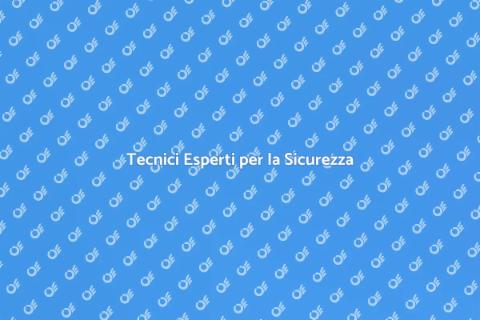 Assumere Tecnici per la Sicurezza