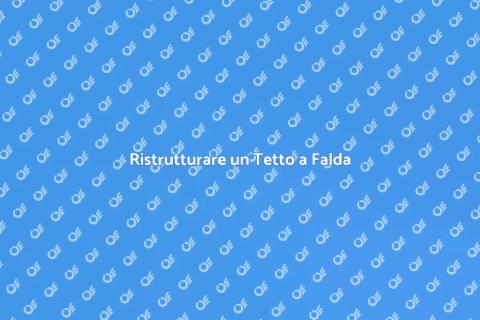 Rifare un Tetto a una Falda