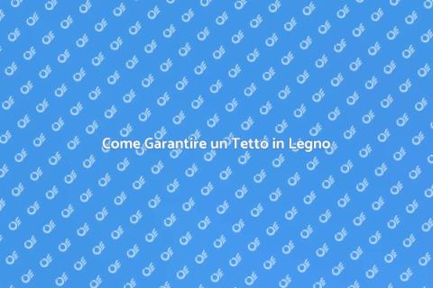 Durabilità del Tetto in Legno
