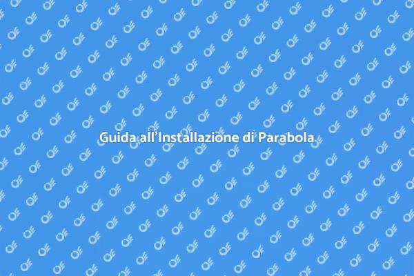 Come Installare una Parabola Satellitare