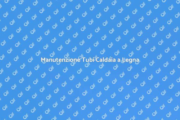 Perché Pulire i Tubi della Caldaia