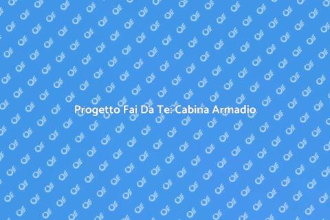 Cabina Armadio in Cartongesso Fai Da Te