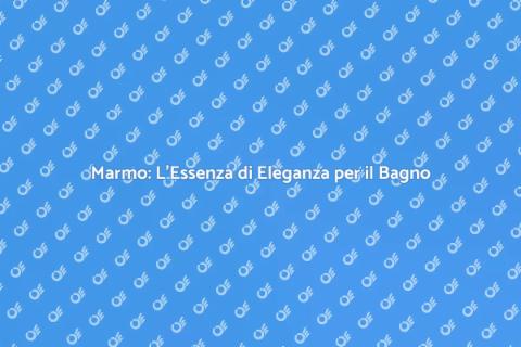 Rivestimento in Marmo per il Bagno