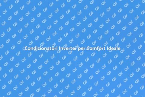 Comfort Termico con Condizionatori