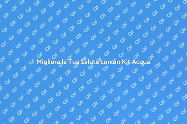 Controlla la Qualità dell'Acqua Oggi!