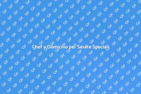 Noleggia un Personal Chef per la Tua Serata
