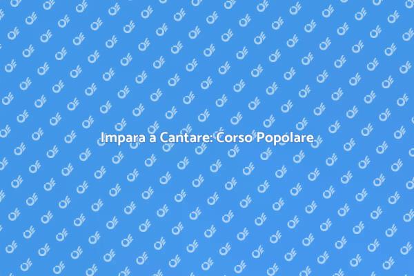 Canto Popolare: Un Corso per Te