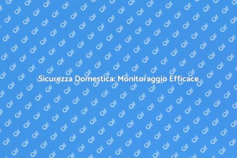 Monitoraggio Sicurezza a Distanza