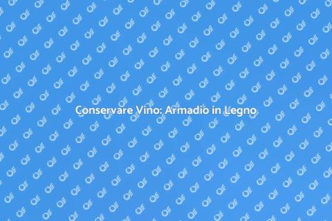 Armadio per Vini in Legno su Misura