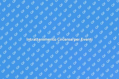 Animazione Circense per Feste Private