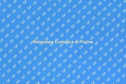 Rimuovere Piscina Ecologicamente