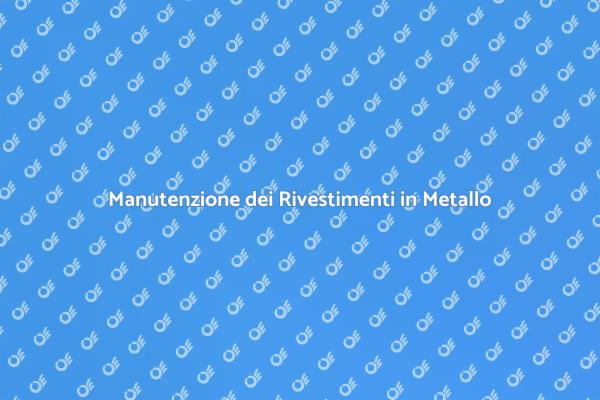 Come Riparare Rivestimenti in Metallo