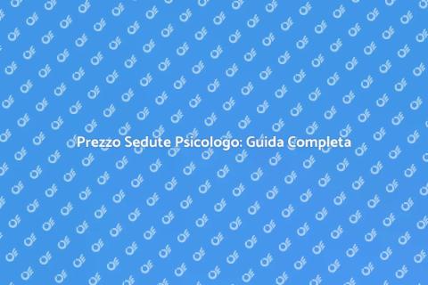 Costo Psicologo: Prezzo del Benessere