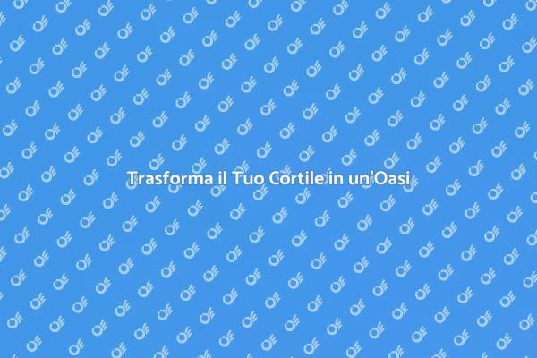 Crea il Tuo Cortile Ideale
