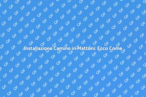 Camino in Mattoni: Guida all'Installazione