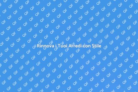 Rifinitura Mobili: Rinnova il Tuo Spazio