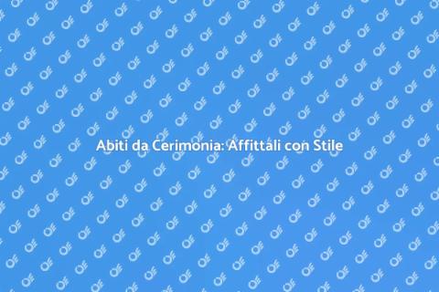 Affittare Abito da Cerimonia Elegante