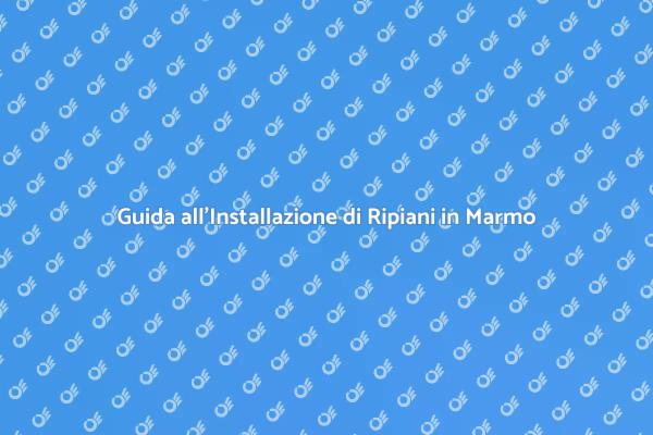 Ripiani in Marmo: Eleganza e Funzionalità