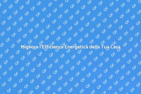 Isolare una Casa Moderna per Risparmiare