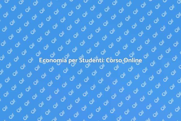 Corso di Economia per il Futuro