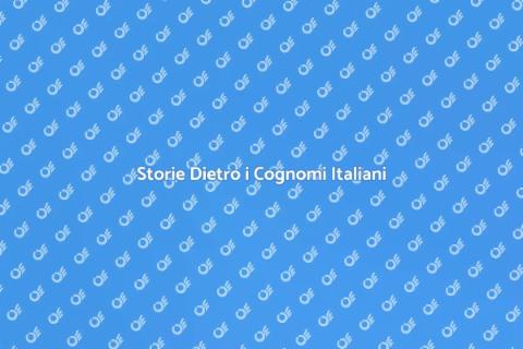 Origine e Diffusione dei Cognomi in Italia