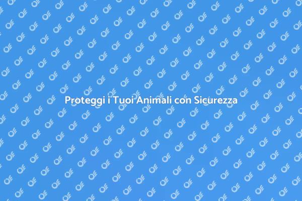 Installazione di Sicurezza per Animali