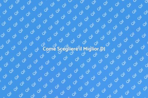 Assumere un DJ: Guida Completa