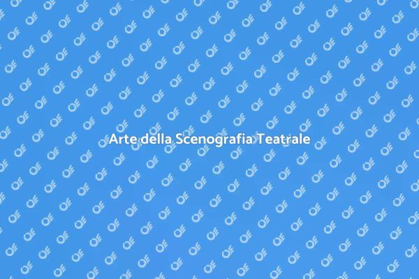 Scenografia: Magia sul Palcoscenico